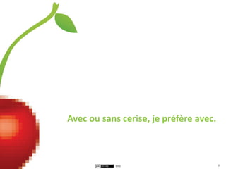 Avec ou sans cerise, je préfère avec.



           2012                         2
 