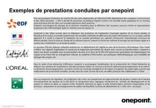 Exemples de prestations conduites par onepoint
Copyright © onepoint
Pour accompagner l’évolution du marché (fin des tarifs...