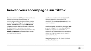 heaven vous accompagne sur TikTok
Depuis sa création en 2001, l’agence s’est donnée pour
mission de connecter les marques ...