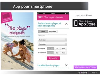 PAGE 11
App pour iPhone
Réalisation par aYaline
App pour smartphone
 