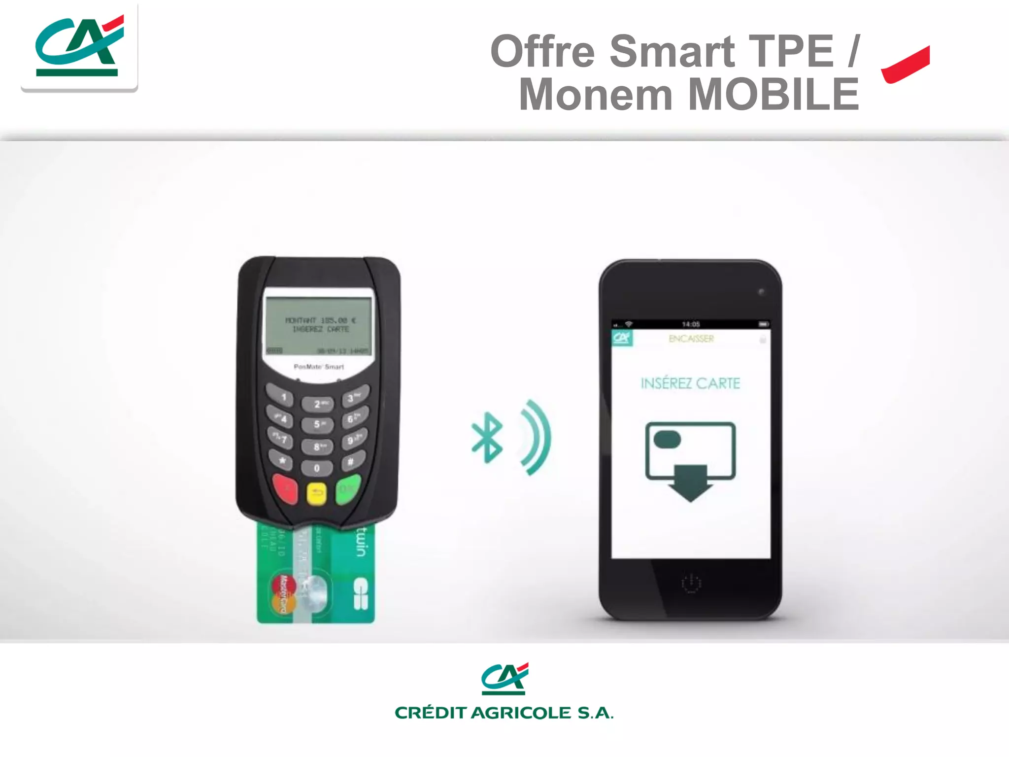 Offre Smart TPE Crédit Agricole - Monem Mobile LCL | PDF