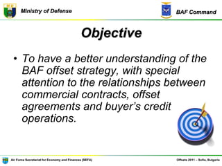 Offset Strategy of the Brazilian Air Force - Offsets 2011 Conference ...