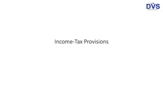 Income-Tax Provisions
 