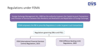 Regulations under FEMA
Foreign Exchange Management Act, 1999 has the authority to govern the Capital Account Transactions
...