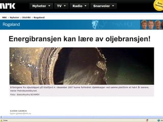 Energibransjen kan lære av oljebransjen! 