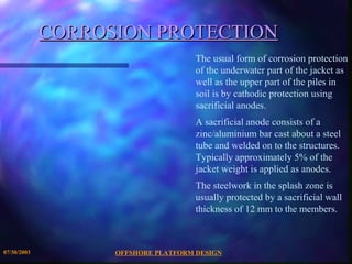 CORROSION PROTECTION
                                     The usual form of corrosion protection
                         ...