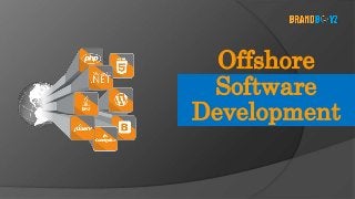 Offshore
Software
Development
 