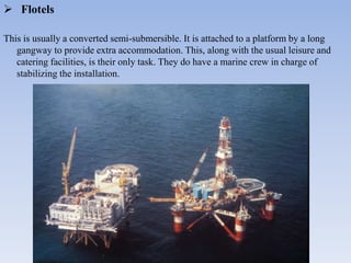 Floatels Examples Offshore_Technology.pptx