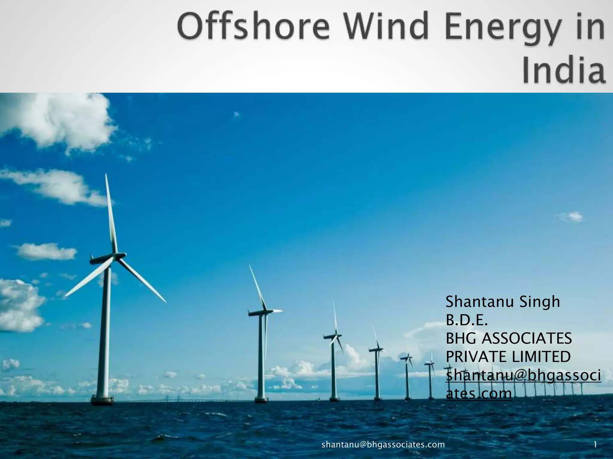 Offshore wind energy in India Overview | PPTX