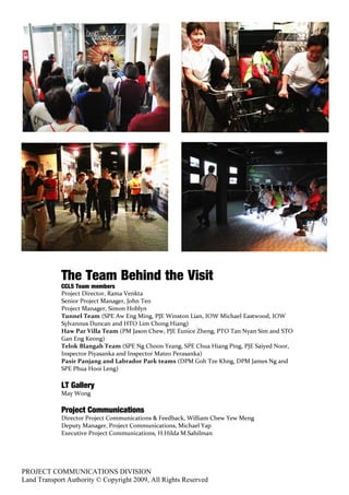 PROJECT COMMUNICATIONS DIVISION
Land Transport Authority © Copyright 2009, All Rights Reserved
 