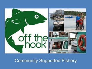 Community Supported Fishery

 