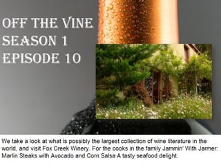 Off The Vine
Season 1
Episode 10
 