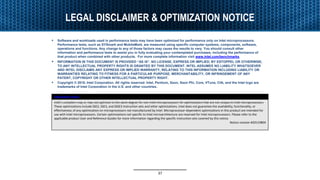 LEGAL DISCLAIMER & OPTIMIZATION NOTICE
37
Optimization Notice
Intel’s compilers may or may not optimize to the same degree...