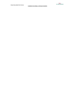 Escola Secundária/3 de Vila Azul
                                   CONTRATO DE LEITURA & OFICINA DE ESCRITA
 