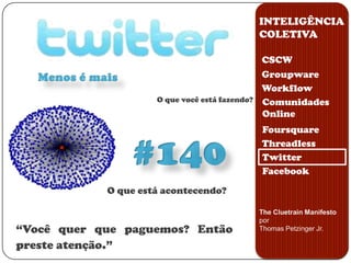 Orientado a transações;