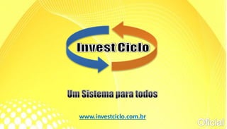 www.investciclo.com.br

 