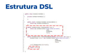 Estrutura DSL
 