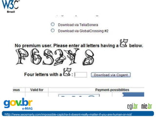 http://www.seosmarty.com/impossible-captcha-it-doesnt-really-matter-if-you-are-human-or-not/
 
