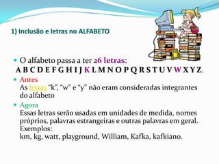 1990 – Celebrado o Acordo que foi assinado pelos sete países lusófonos – CPLP. Unificação da ortografia portuguesa, que, para entrar em vigor, cada país deverá ratificar.