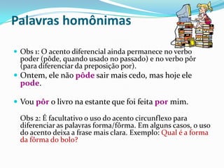 1) Inclusão e letras no ALFABETOO alfabeto passa a ter 26 letras:A B C D E F G H I J K L M N O P Q R S T U V W X Y Z.AntesAs letras “k”, “w” e “y” não eram consideradas integrantes do alfabetoAgoraEssas letras serão usadas em unidades de medida, nomes próprios, palavras estrangeiras e outras palavras em geral. Exemplos: km, kg, watt, playground, William, Kafka, kafkiano.