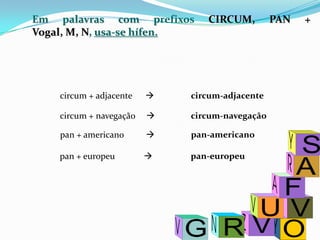 Permanecem os acentos que diferenciam o singular do plural dos verbos tere vir, assim como de seus derivados (manter, deter, reter, conter, convir, intervir, advir etc.).professor temboa vontade. Os alunos têm disposição.Qualquer conhecimento vem da experiência. Para Sócrates, o erro e o mal vêm da ignorância. Assaltante mantémclientesreféns em agência bancária. Presos rebelados mantêm reféns em Goiás.Educação de qualidade nos convém. Boas aulas convêm aos estudantes.