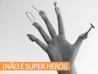 (NÃOÉSUPERHERÓI)
 