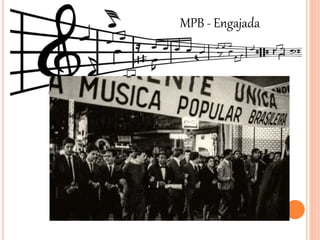 MPB - Engajada
 