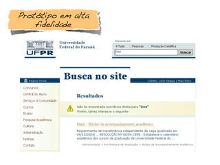 Protótipo em alta
fidelidade
 