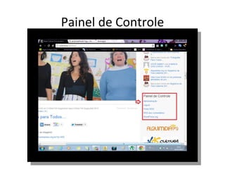 Painel de Controle
 