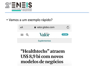 • Vamos a um exemplo rápido?
 
