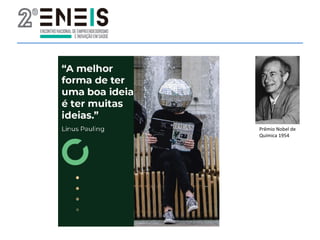 Prêmio Nobel de
Química 1954
 