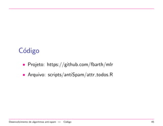 ca o numero de agrupamentos (que deve ser 
informado a priori). 
 Sequ^encia de ac~oes iterativas. 
 A parada e baseada em algum criterio de qualidade 
dos agrupamentos (por exemplo, similaridade media). 
Algoritmos para Agrupamento | Algoritmos para Agrupamento - K-means 28 
 