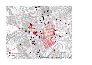 LOS SUBURBIA DE CORDUBA EN EL S. IV
 