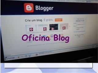 Oficina Blog 