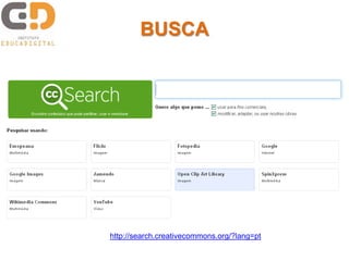 BUSCA




http://search.creativecommons.org/?lang=pt
 