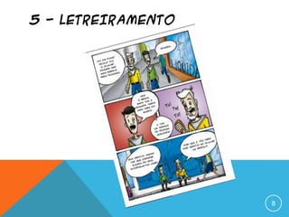 5 - LETREIRAMENTO
8
 