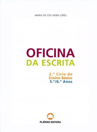 Oficinadaescrita 2-130729104453-phpapp02