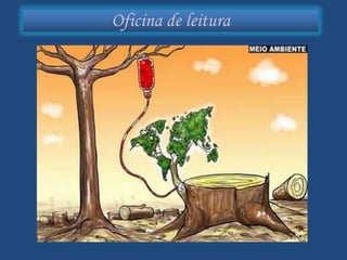 Oficina de leitura
 
