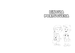 7
2ÊFLQDGH REFORÇO ESCOLAR – 1O
ANO
LÍNGUA
PORTUGUESA
 