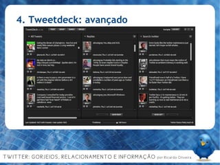4. Tweetdeck: avançado 