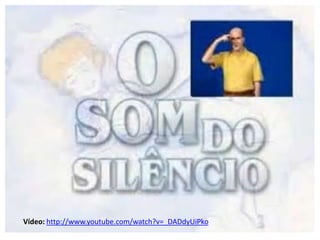 Vídeo: http://www.youtube.com/watch?v=_DADdyUiPko
 