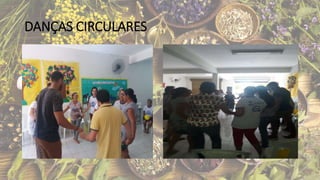 DANÇAS CIRCULARES
 