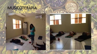 MUSICOTERAPIA
 