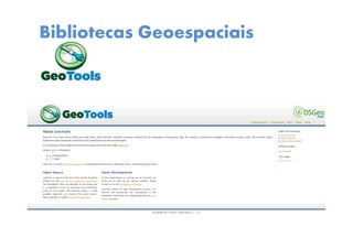 Bibliotecas Geoespaciais
 