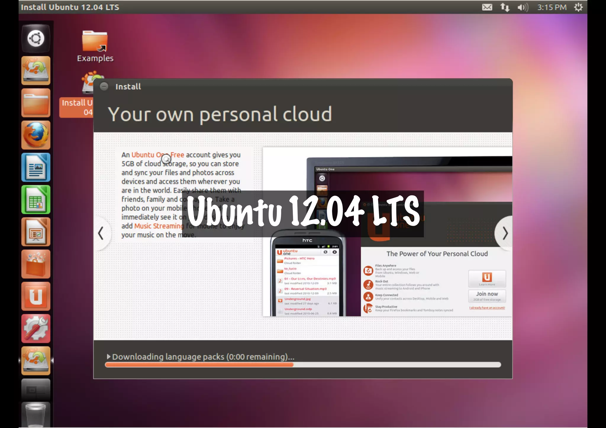 Ubuntu 12.04 LTS
 