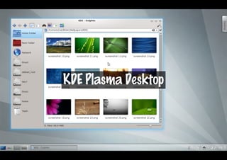 KDE Plasma Desktop
 