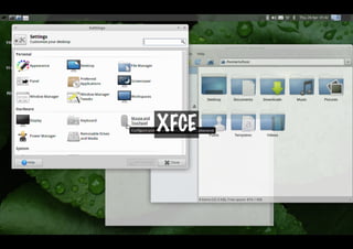 XFCE
 