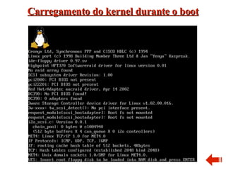 Carregamento do kernel durante o boot 