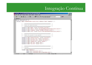 Integração Contínua
 