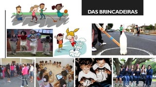 RASC
DAS BRINCADEIRAS
 
